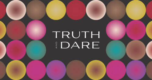 Truth & Dare - Photo 1